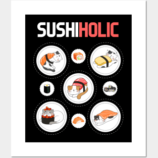 I am a sushiholic Posters and Art